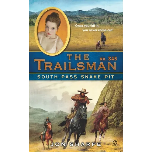 The Trailsman #345: South Pass Snake Pit