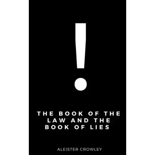 The Book of the Law and the Book of Lies
