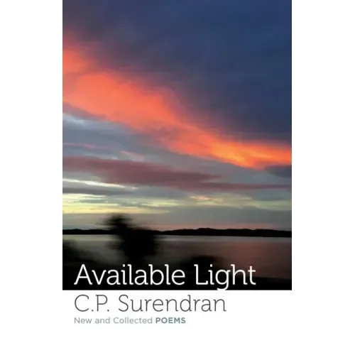 Available Light: New and Collected Poems