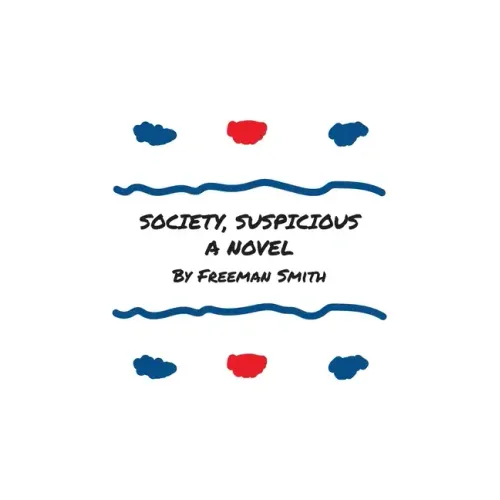 Society, Suspicious