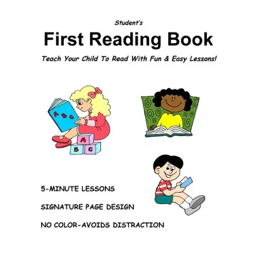 Student's FIRST READING BOOK: Turn A Non-Reader Into A Reader!