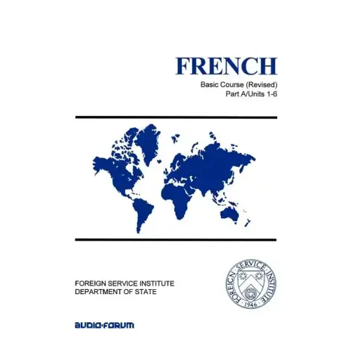 French Basic Course Part A Units 1-6