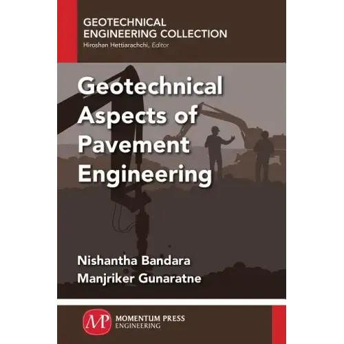 Geotechnical Aspects of Pavement Engineering