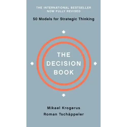 The Decision Book: Fifty Models for Strategic Thinking