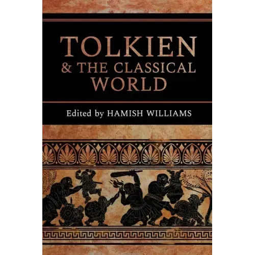 Tolkien and the Classical World