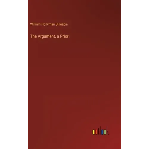 The Argument, a Priori