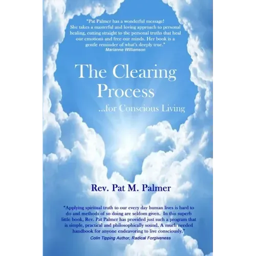 The Clearing Process...for Conscious Living