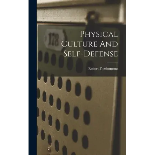 Physical Culture And Self-defense