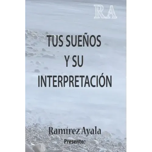 Tus sueños y su interpretación