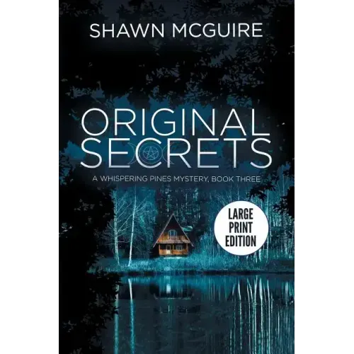 Original Secrets: A Whispering Pines Mystery, Book Three