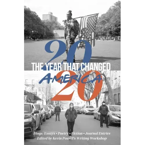 2020: The Year That Changed America