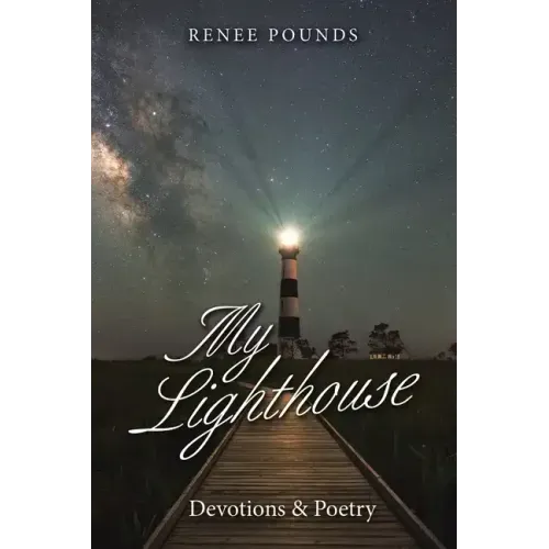 My Lighthouse: Devotions & Poetry