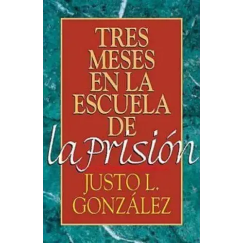 Tres Meses En La Escuela de la Prision