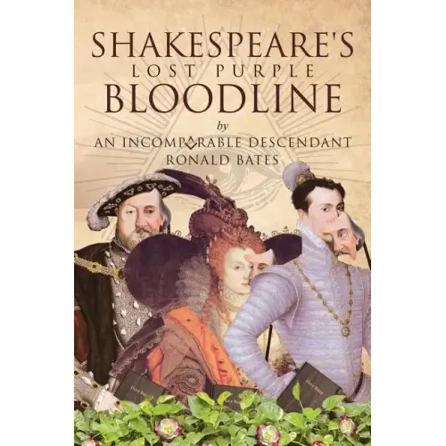 Shakespeare's Lost Purple Bloodline