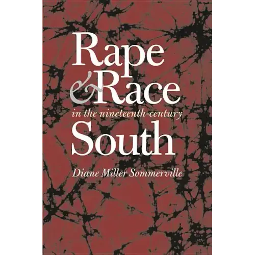 Rape and Race in the Nineteenth-Century South