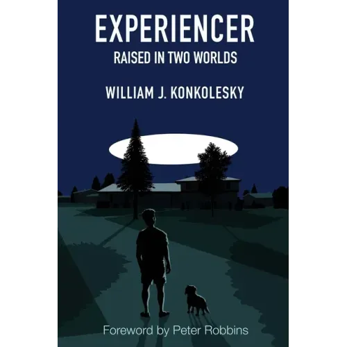 Experiencer: Raised in Two Worlds