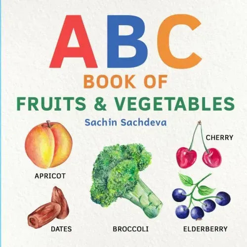 ABC Book of Fruits & Vegetables: Early learning watercolor picture book for babies, toddlers, kids, and preschoolers