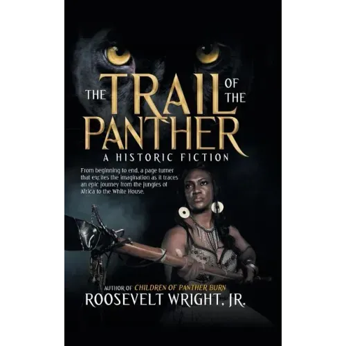 The Trail of the Panther: A Historic Fiction