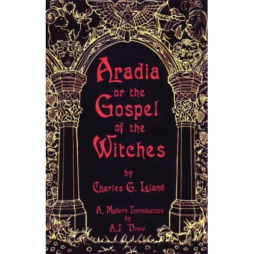 Aradia or the Gospel of the Witches