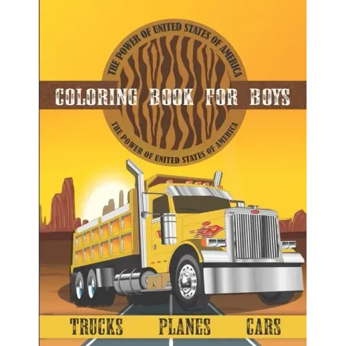 cars, palnes, trucks coloring book for boys: construction & luxury vehicles coloring book for kids, heavy trucks coloring book for toddler & kids ages