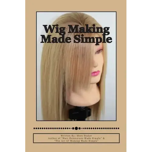 Wig Making Made Simple