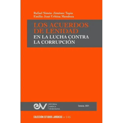 Los Acuerdos de Lenidad En La Lucha Contra La Corrupción