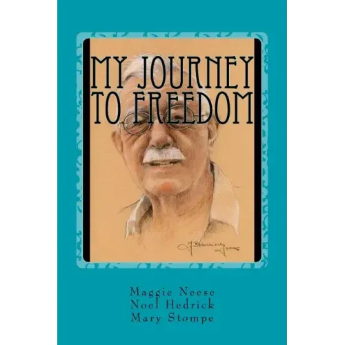 My Journey to Freedom