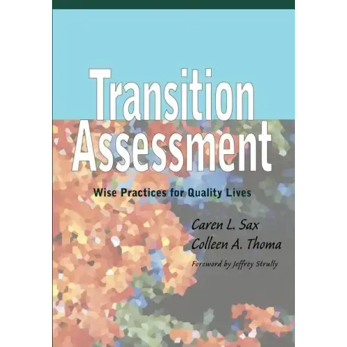 Transition Assessment: Wise Practices for Quality Lives