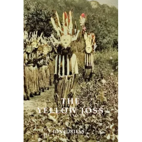 The Yellow Joss: Introduced by Tony Grey
