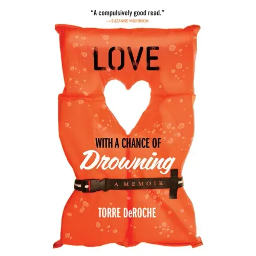 Love with a Chance of Drowning