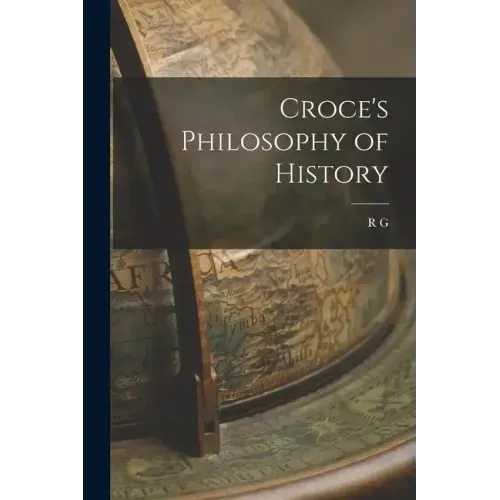 Croce's Philosophy of History