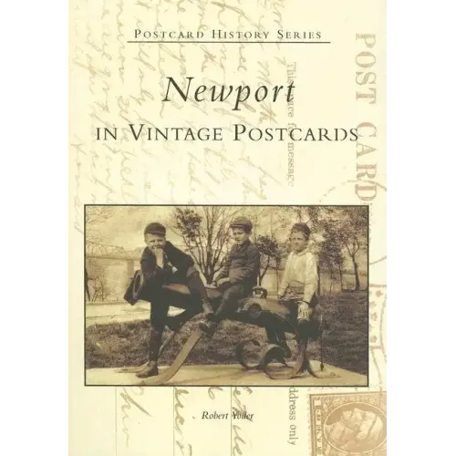 Newport in Vintage Postcards