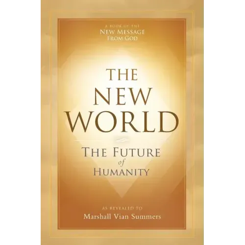 The New World: The Future of Humanity