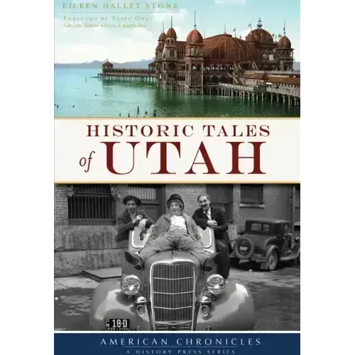 Historic Tales of Utah