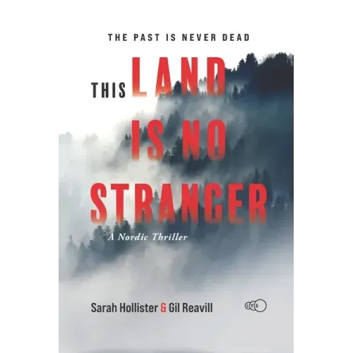 This Land is No Stranger: A Nordic Thriller