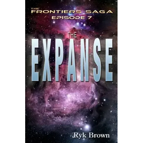 Ep.#7 - "The Expanse": The Frontiers Saga