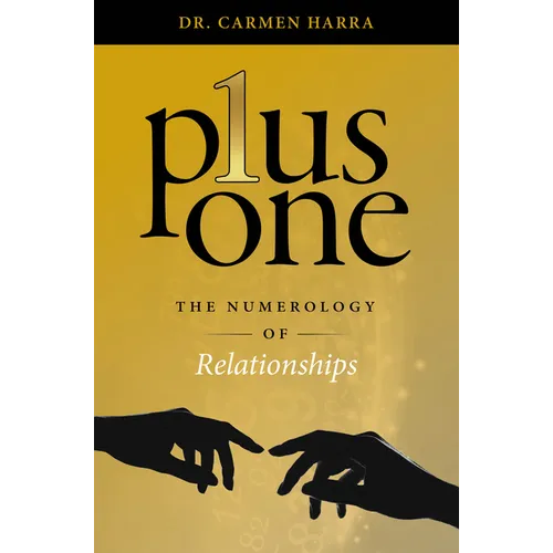 Plus One: The Numerology of Relationships