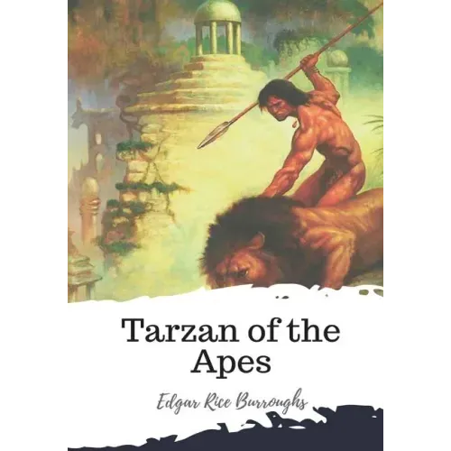 Tarzan of the Apes