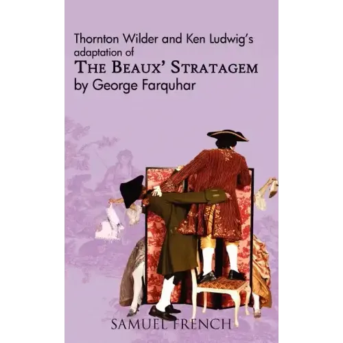 The Beaux' Stratagem