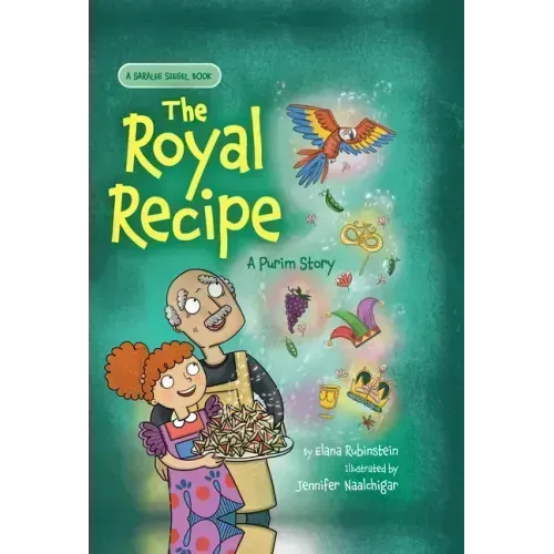 The Royal Recipe: A Purim Story