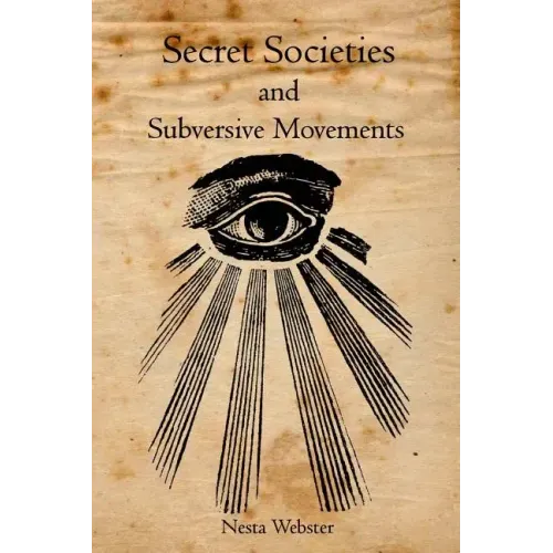 Secret Societies and Subversive Movements