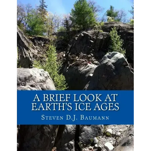 A Brief Look At Earth's Ice Ages