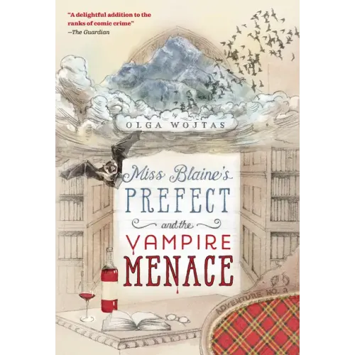 Miss Blaine's Prefect and the Vampire Menace