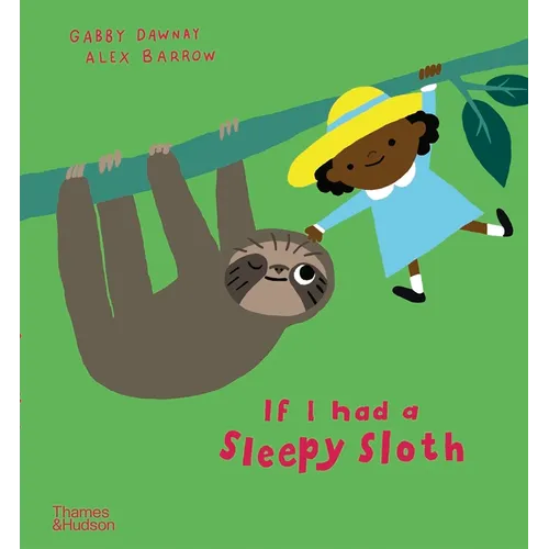 If I Had a Sleepy Sloth