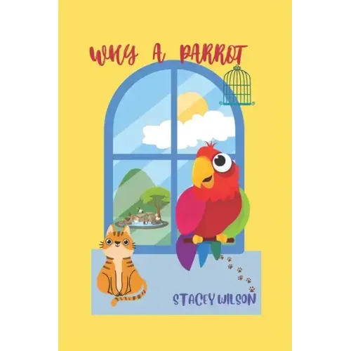 Why a Parrot