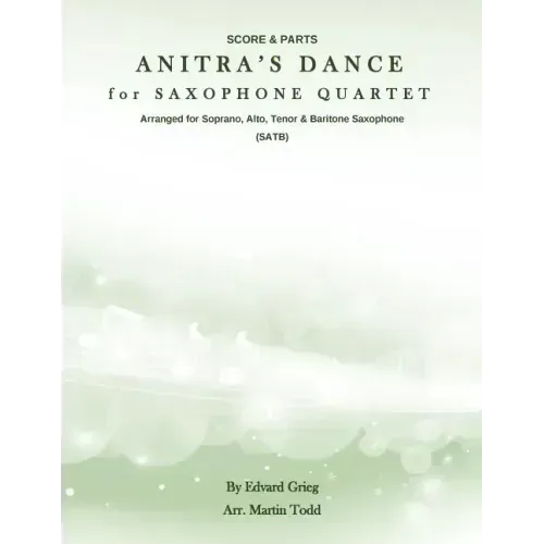 Anitra's Dance for Saxophone Quartet (SATB): Score & Parts