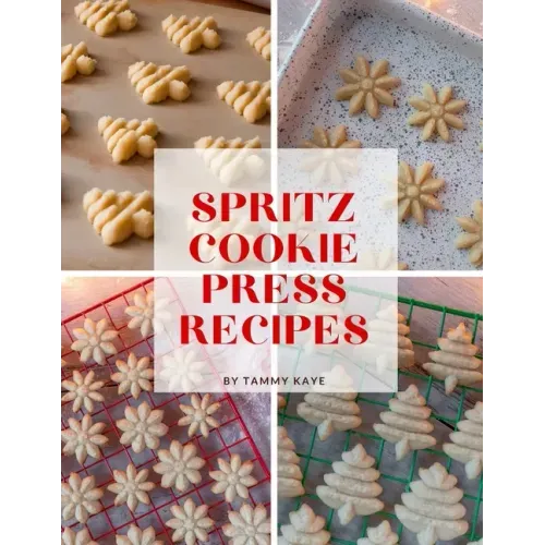 Spritz Cookie Press Recipes