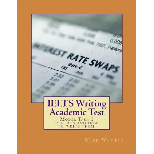 IELTS Writing Academic Test: Model Task 1 reports and how to write them!