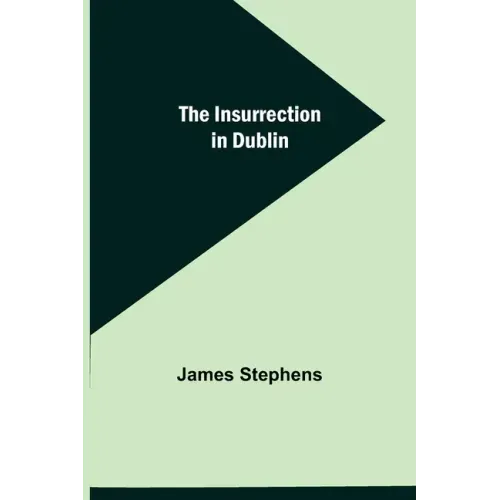 The Insurrection in Dublin