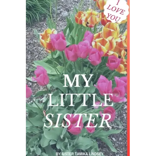 I Love You My Little Sister
